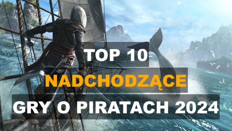 TOP 10 Najlepszych Nadchodzących Gier Pirackich (2024) TOP 10 Najlepszych Nadchodzących Gier Pirackich (2024)