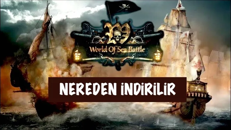World of Sea Battle nereden indirilir? World of Sea Battle nereden indirilir?