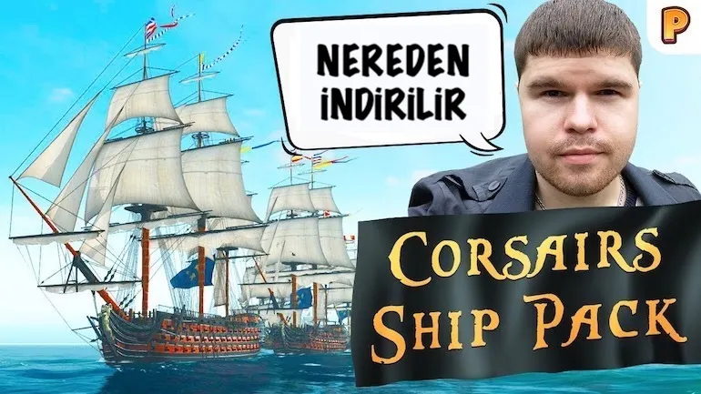 Corsairs Ship Pack nereden indirilir? Corsairs Ship Pack nereden indirilir?