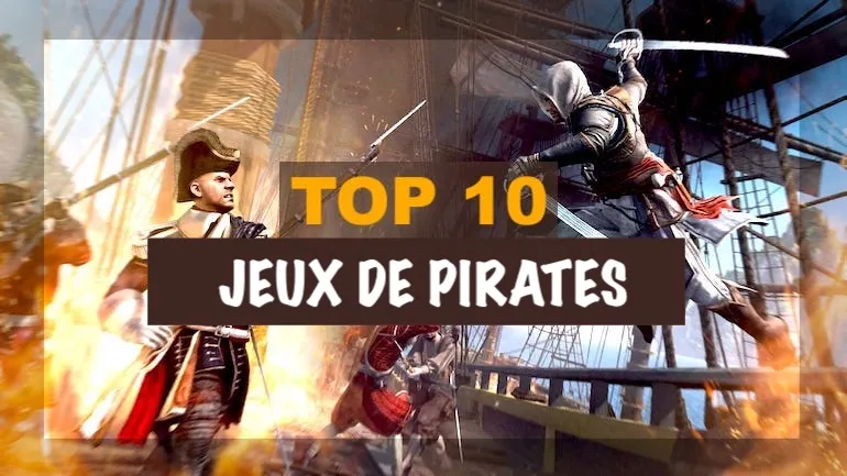 Les jeux de pirates les plus populaires de 2022 sur PC Les jeux de pirates les plus populaires de 2022 sur PC