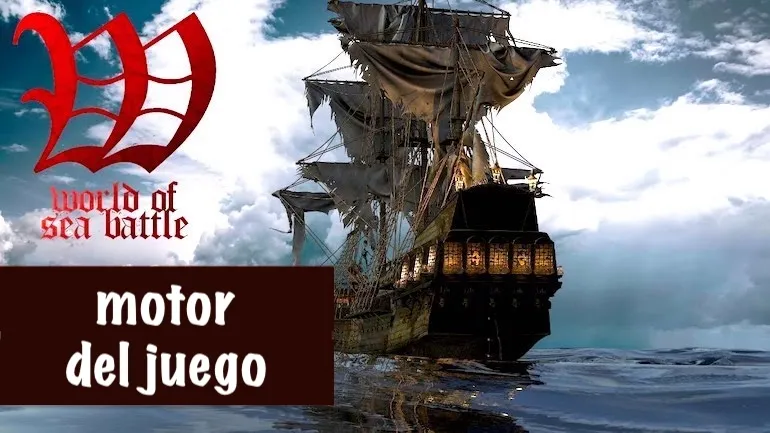 World of Sea Battle – motor del juego World of Sea Battle – motor del juego