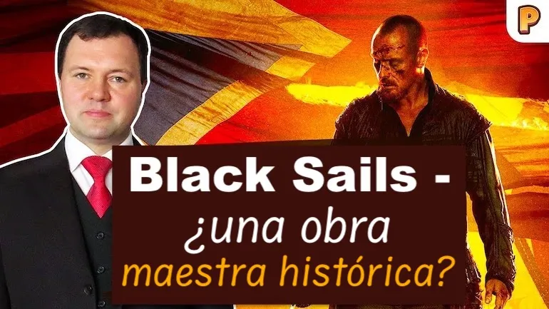 Black Sails — ¿una obra maestra histórica? Kirill Nazarenko habla sobre Black Sails