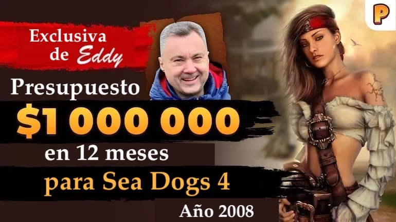 Presupuesto de 1 millón de dólares para 12 meses para Sea Dogs 4. Entrevista con Eduard (Eddy) Zaitsev
