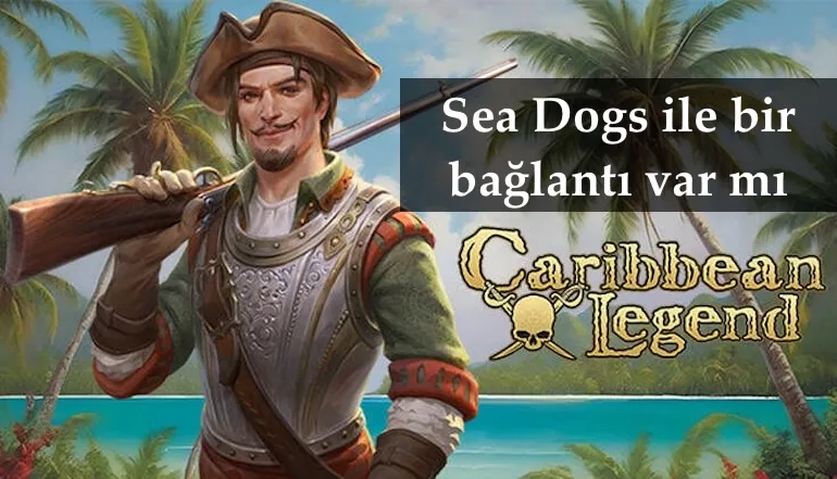 Caribbean Legend ve Sea Dogs: Sea Dogs: To Each His Own yeniden sürümü
