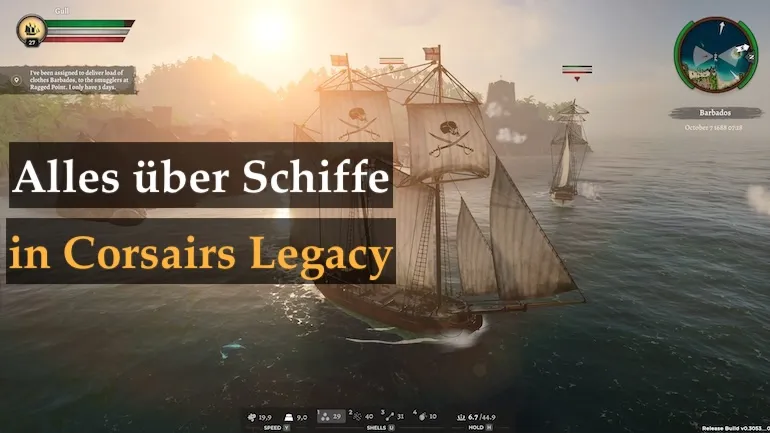 Schiffe in Corsairs Legacy: Fortschritt, Typen, Eigenschaften und Entern
