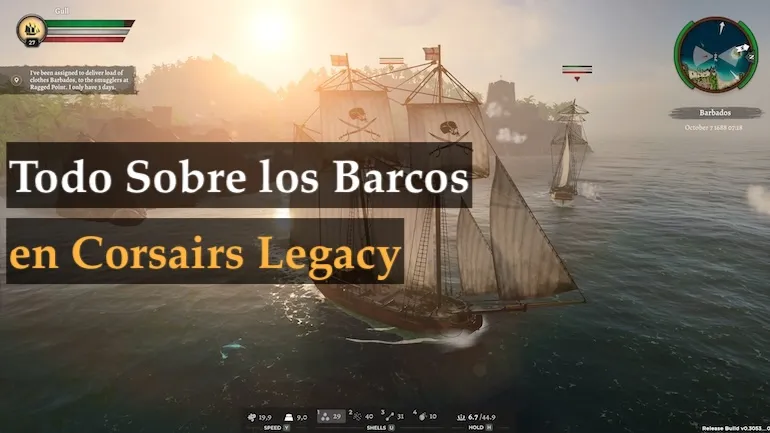Barcos en Corsairs Legacy: progresión, tipos, características y abordaje