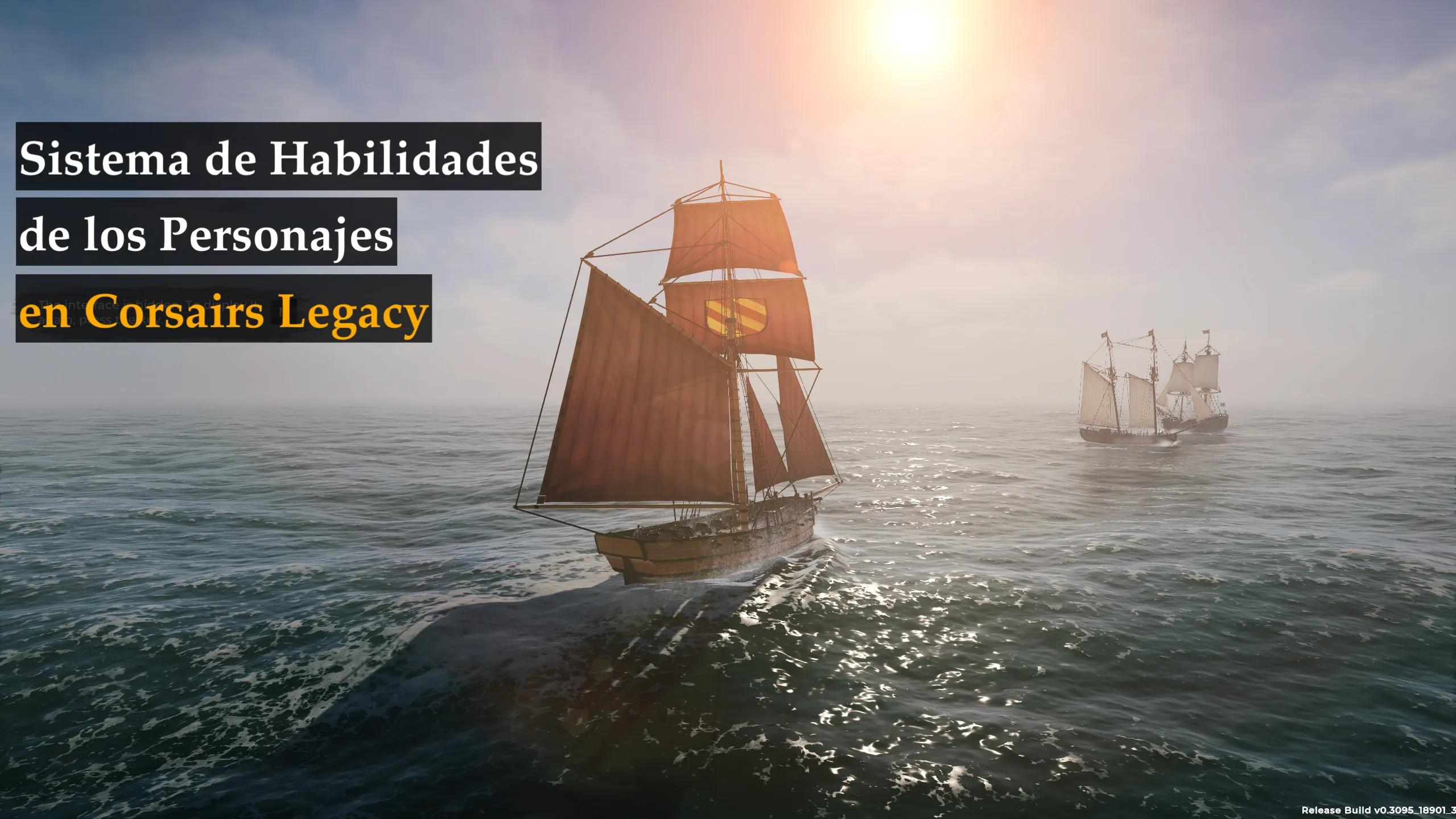 Sistema de Habilidades de los Personajes en Corsairs Legacy Sistema de Habilidades de los Personajes en Corsairs Legacy